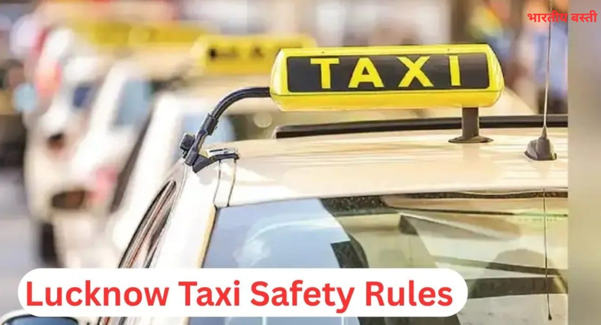 Worried About Cab Rides? Lucknow Taxi Safety Rules Just Got a Major Update